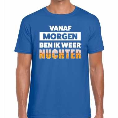 Vanaf morgen ben ik weer nuchter fun t-shirt blauw voor heren