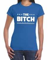Blauw t shirt the bitch voor dames