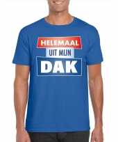 Blauw t shirt voor heren met tekst helemaal uit mijn dak